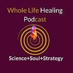 Whole Life Healing