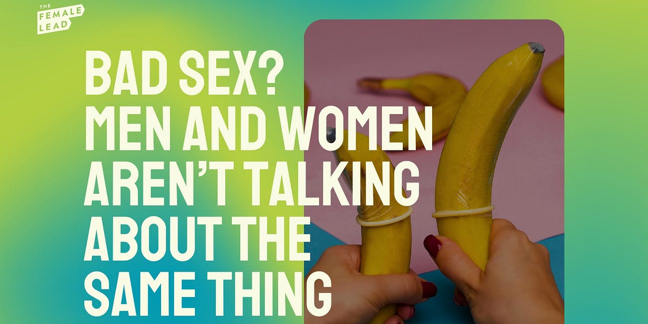 Bad sex? Men and women aren’t talking about the same thing