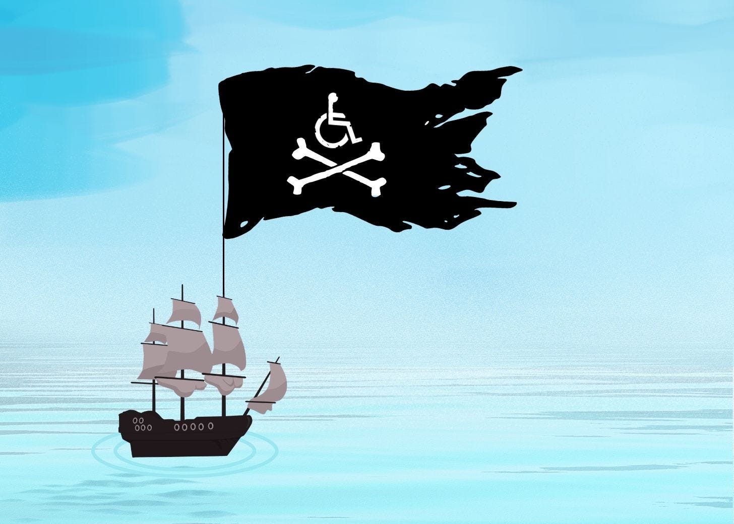 Image of a tattered pirate flag flying on the masthead of a ship at sea. It has the usual crossbones, but above that, in place of the skull, is the wheelchair graphic that is the universal symbol of accessibility.