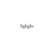 lighght,” by Aram Saroyan ...