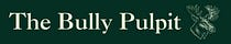 The Bully Pulpit