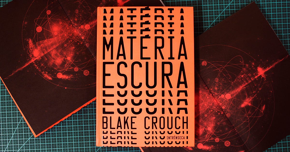 Uma semana sobre Matéria escura - Editora Intrínseca