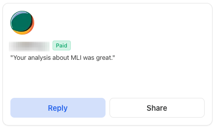 Screenshot of a paid subscriber comment saying ‘Your analysis about MLI was great,’ highlighting positive feedback on Beating the Tide’s Mueller Industries (MLI) deep dive and its educational value for investors.
