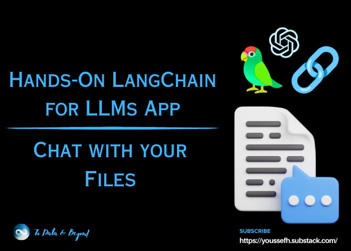 Hands-On LangChain for LLMs App: Chat with Your Files