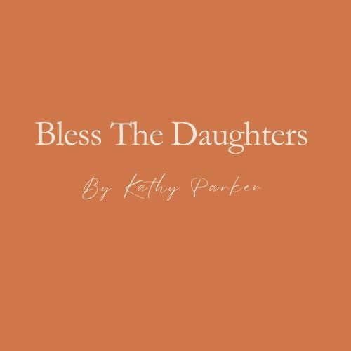 Bless The Daughters 
