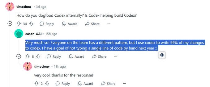 A screenshot of a social media conversation on X. The image shows a thread with profile pictures, usernames, and text replies. Visible text includes "timotimo-3d ago" and "eason-OAI-15h ago," with highlighted text stating "I use codex to write 99% of my changes to codex. I have a goal of not typing a single line of code by hand next year :)".
