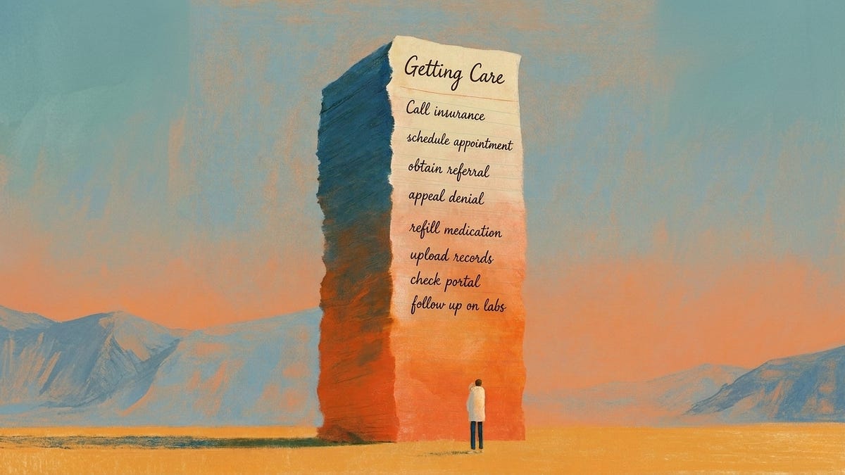 Why Does Getting Medical Care Feel Like Work?