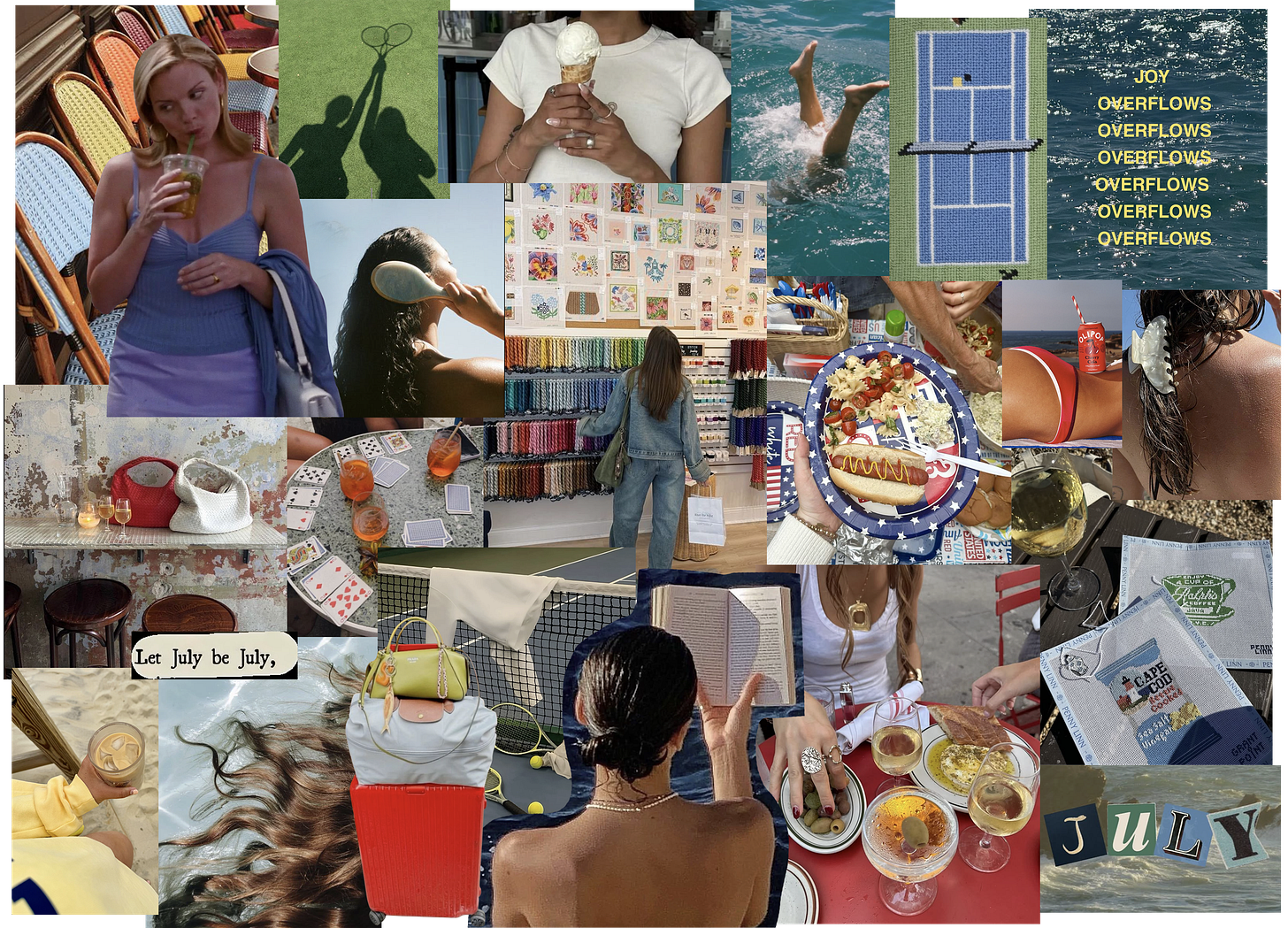 July Mood Board July Mood Board