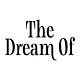 The Dream Of