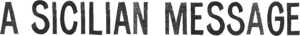 A Sicilian Message