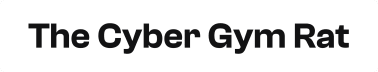 The Cyber Gym Rat
