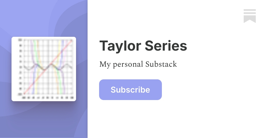 Taylor Series | Substack