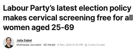 Headline: "Labour Party’s latest election policy makes cervical screening free for all women aged 25-69."