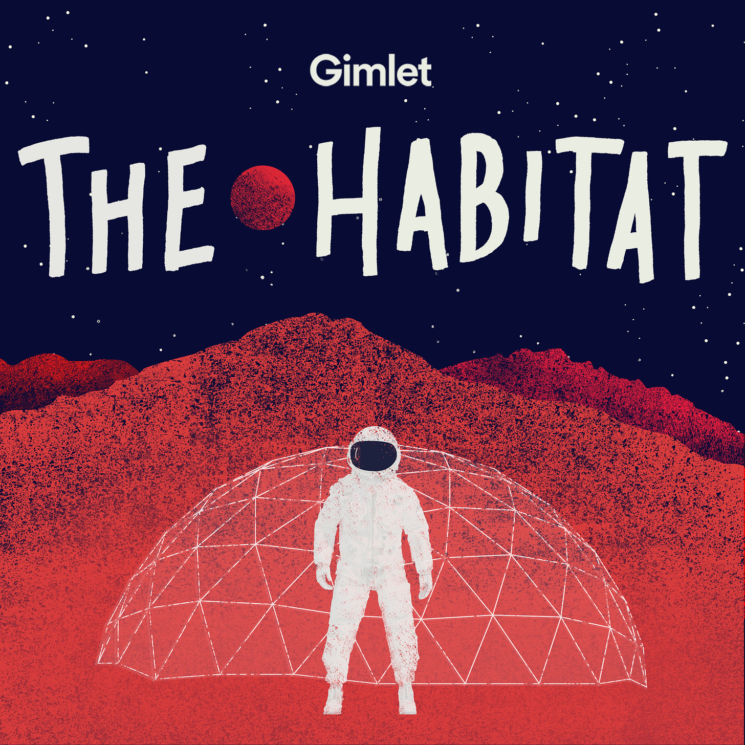 The Habitat | Gimlet