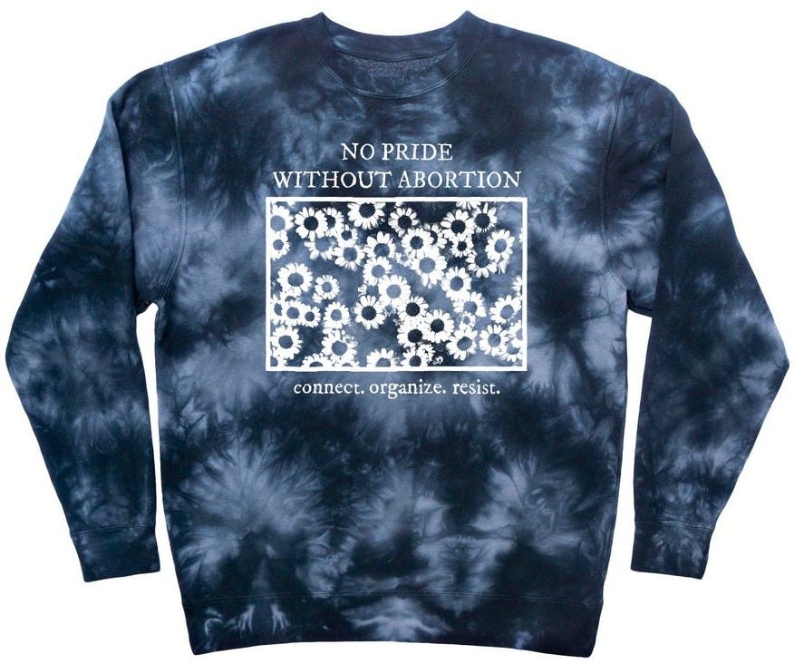 no pride without abortion, a Black Tie Dye Crewneck Sweatshirt