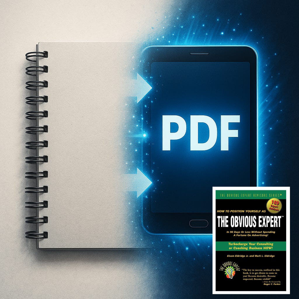 digital image depiction of the evolution of a 1990s spiral bound book to a 2025 PDF plus book cover of The Obvious Expert by Elsom Eldridge Jr and Mark Eldridge
