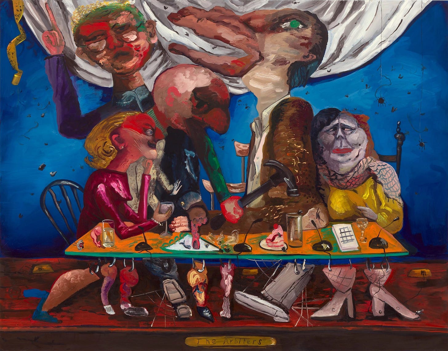 The Arbiters: A colorful, expressionistic painting with five figures positioned at a bright orange table. Three standing male figures have enlarged heads, one with a duck-like beak. One is smashing something on the table with a hammer. Two seated female figures lean up against the table, one skinny, one corpulent. The feet under the table are detached from the figures and suspended from the table on metal rings. There are flies visible against the blue background and a strip of yellow flypaper has caught several. There are microphones, glasses of water, and a pink slice of cake on the tabletop, as if the group were some kind of panel. The Arbiters: A colorful, expressionistic painting with five figures positioned at a bright orange table. Three standing male figures have enlarged heads, one with a duck-like beak. One is smashing something on the table with a hammer. Two seated female figures lean up against the table, one skinny, one corpulent. The feet under the table are detached from the figures and suspended from the table on metal rings. There are flies visible against the blue background and a strip of yellow flypaper has caught several. There are microphones, glasses of water, and a pink slice of cake on the tabletop, as if the group were some kind of panel.