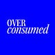 overconsumed