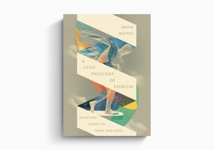 A Little Theology of Exercise