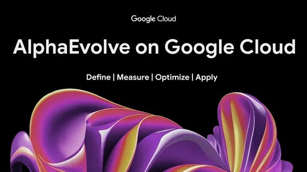 We're rolling out AlphaEvolve widely to solve Google Cloud customers'  hardest problems.