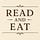 Read and Eat