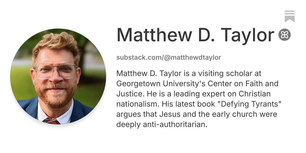 Matthew D. Taylor | Substack