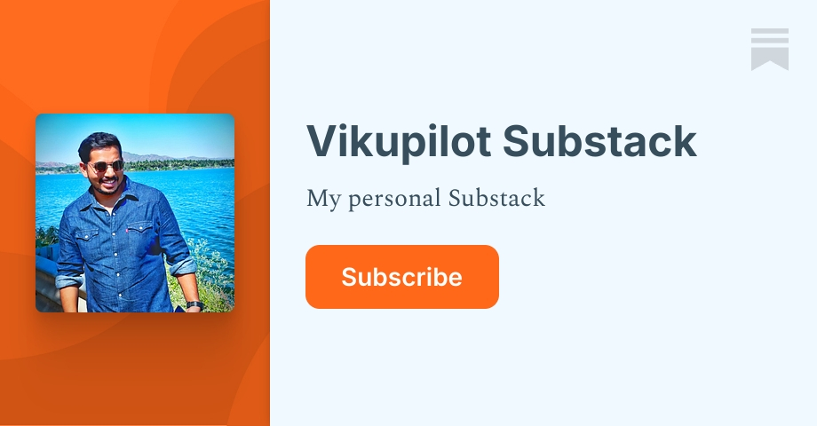 Vikupilot Substack | Vivek | Substack