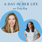 Episode 100 - A Day In Her Life with Emily King