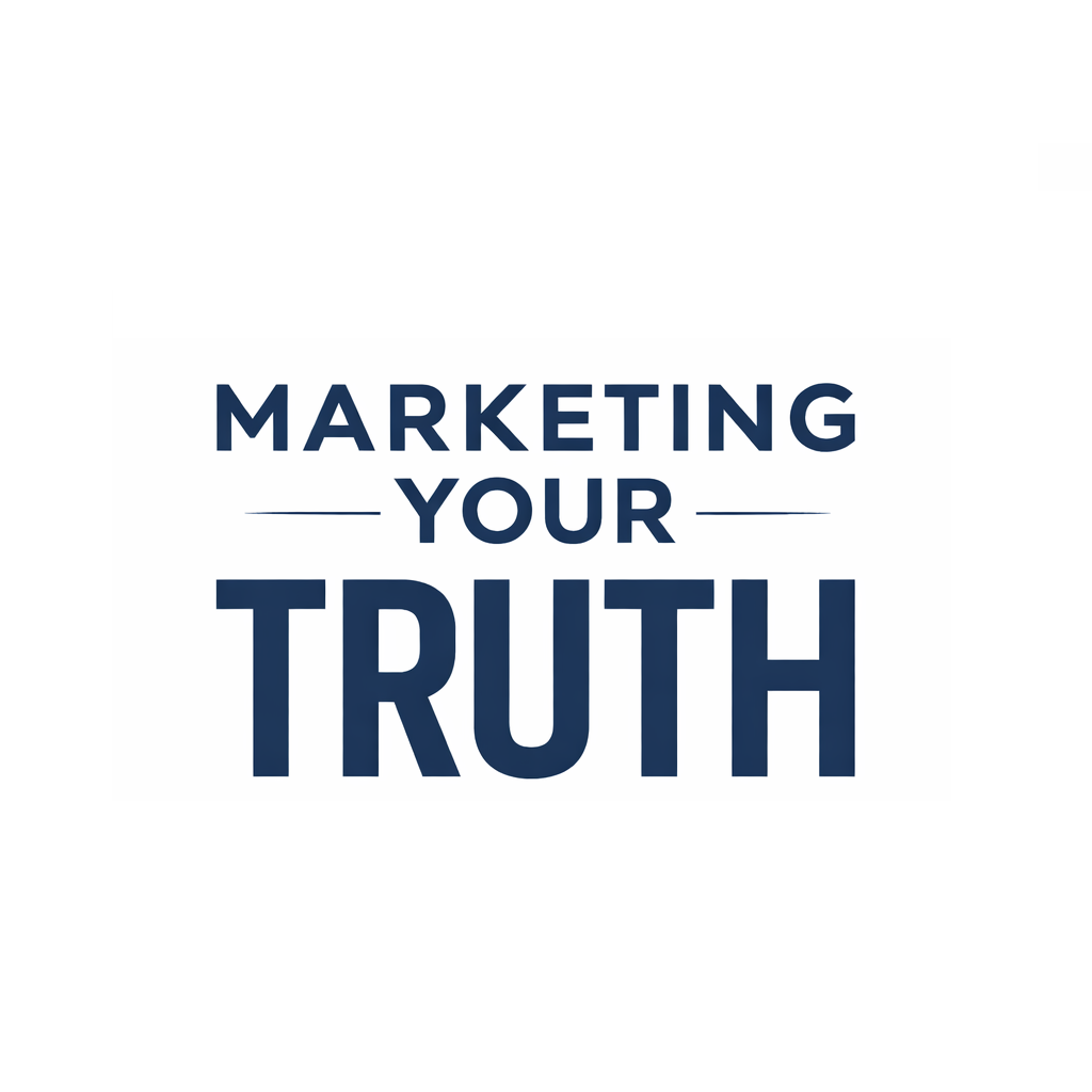 Marketing Your Truth