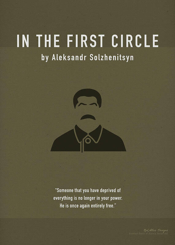 In The First Circle Poster featuring the mixed media In The First Circle by Aleksandr Solzhenitsyn Greatest Books Ever Art Print Series 642 by Design Turnpike