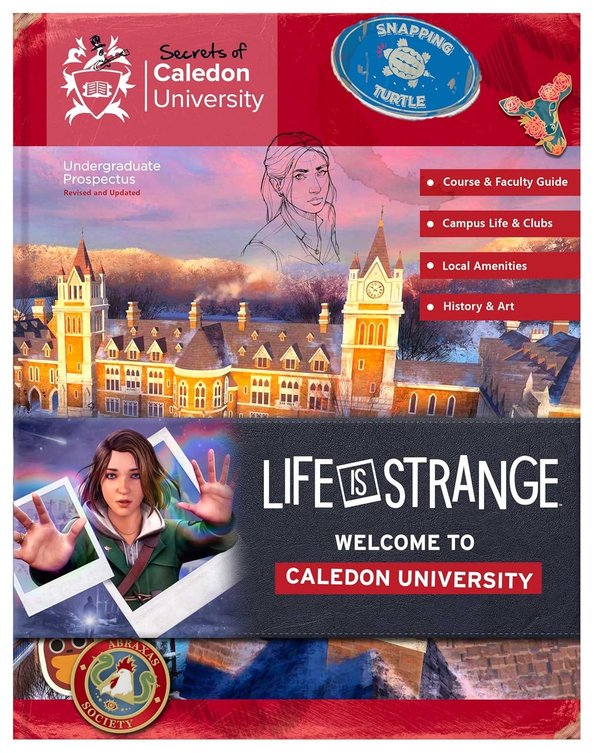 The image is a fictional "Secrets of Caledon University" undergraduate prospectus cover themed around Life is Strange. It features a large illustrated campus building with clock towers under a colorful sky, alongside a character holding up her hands as if using powers, framed by Polaroid-style photos. Additional design elements include sketches, society emblems, and callouts for course guides, campus life, local amenities, and history.