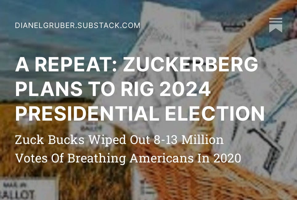 A REPEAT: ZUCKERBERG PLANS TO RIG 2024 PRESIDENTIAL ELECTION