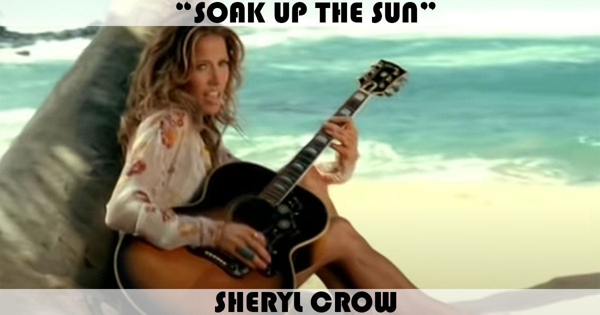 Soak Up The Sun" Song by Sheryl Crow | Music Charts Archive