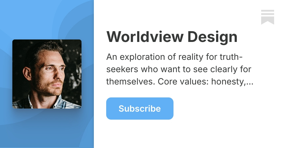 Worldview Design | Joshua Rasmussen | Substack