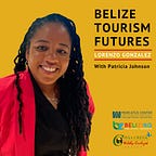 Belize Tourism Futures