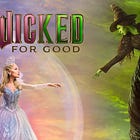 Wicked: For Good