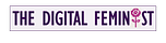 The Digital Feminist