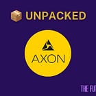 π¦ Unpacked #6: Axon