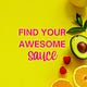 Find Your Awesome Sauce