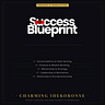 The Success Blueprint by ReforgedHQ