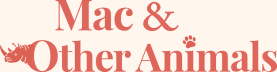 Mac & Other Animals