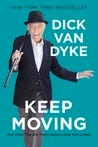 Keep Moving: And Other Truths About Living Well Longer Keep Moving: And Other Truths About Living Well Longer
