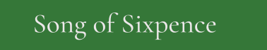 Song of Sixpence