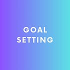 How to Set Goals You Can Actually Achieve