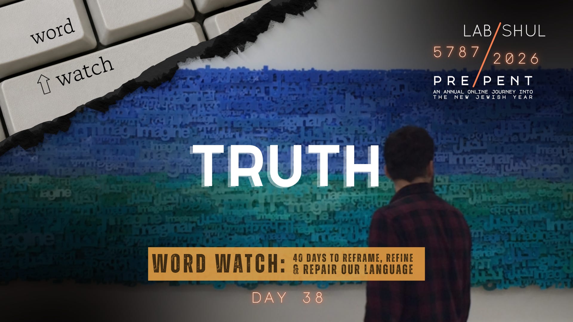 Prepent Day 38: Truth