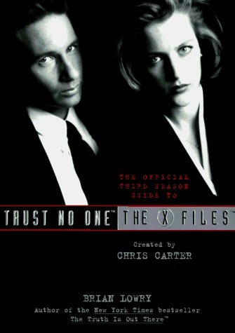Trust No One (The Official Guide to The X-Files, #2) by Brian Lowry |  Goodreads
