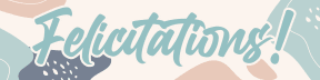 Felicitations!