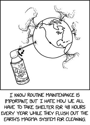 Routine Maintenance, Source: https://xkcd.com/2952/