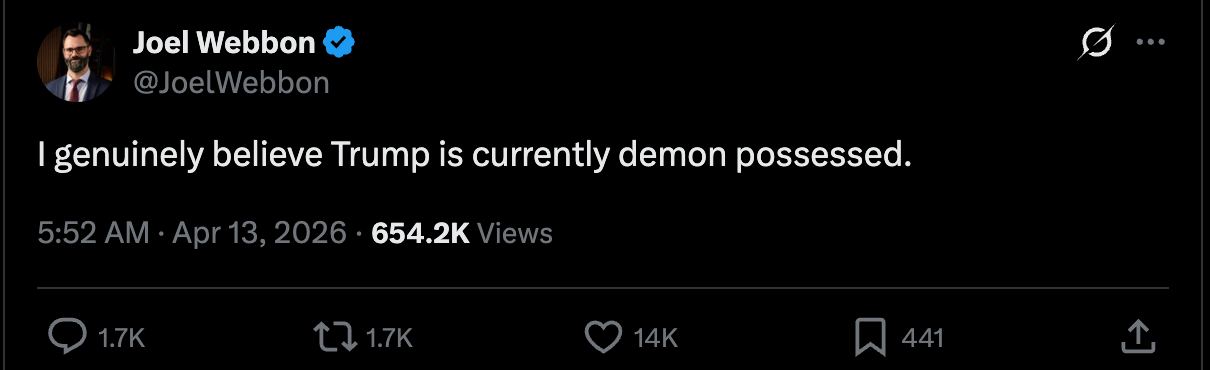 MAGA shitcreep Joel Webbon: I genuinely believe Trump is currently demon possessed.