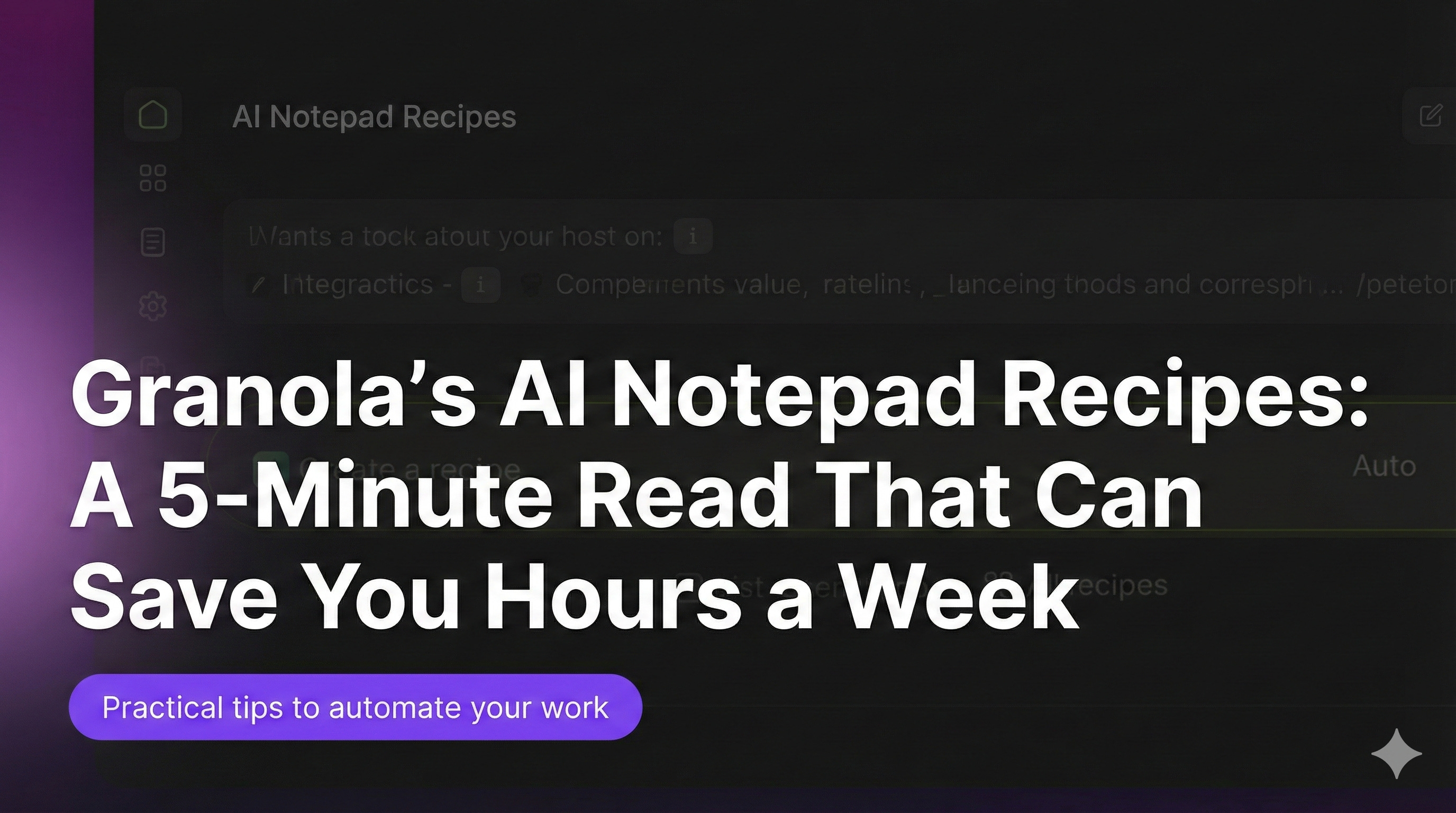Preview image for Granola's AI Notepad Recipes